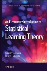 Book cover of An Elementary Introduction to Statistical Learning Theory by Sanjeev Kulkarni