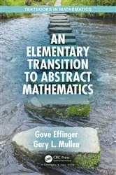 Book cover of An Elementary Transition to Abstract Mathematics by Gove Effinger