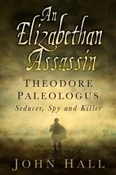 Book cover of An Elizabeth Assassin by John Hall