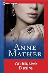 Book cover of An Elusive Desire by Anne Mather