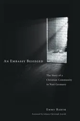 Book cover of An Embassy Besieged by Emmy Barth