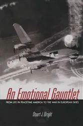 Book cover of An Emotional Gauntlet by Stuart J. Wright