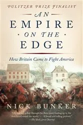 Book cover of An Empire on the Edge by Nick Bunker