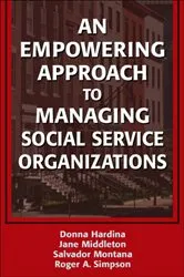 Book cover of An Empowering Approach to Managing Social Service Organizations by Donna Hardina
