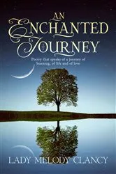 Book cover of An Enchanted Journey by Lady Melody Clancy