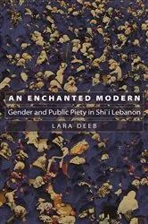 Book cover of An Enchanted Modern by Lara Deeb