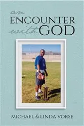 Book cover of An Encounter with God by Michael Vorse