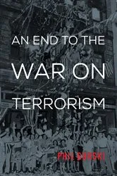 Book cover of An End to the War on Terrorism by Phil Gurski