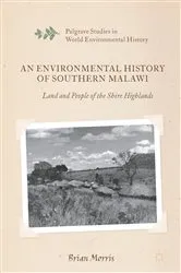 Book cover of An Environmental History of Southern Malawi by Brian Morris