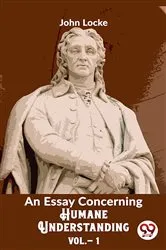 Book cover of An Essay Concerning Humane Understanding Vol 1 by John Locke