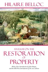 Book cover of An Essay on the Restoration of Property by Hilaire Belloc