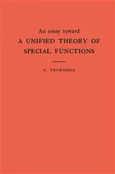 Book cover of An Essay Toward a Unified Theory of Special Functions by Clifford Truesdell