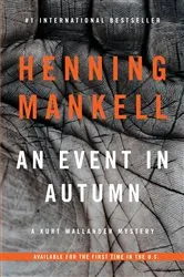 Book cover of An Event in Autumn by Henning Mankell