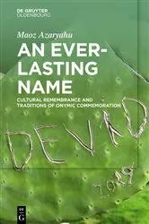 Book cover of An Everlasting Name by Maoz Azaryahu