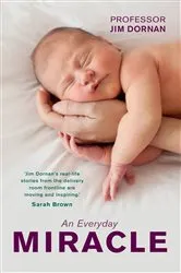 Book cover of An Everyday Miracle by Jim Dornan