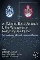 Book cover of An Evidence-Based Approach to the Management of Nasopharyngeal Cancer by Baharudin Abdullah