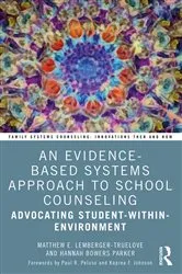 Book cover of An Evidence-Based Systems Approach to School Counseling by Matthew Lemberger-Truelove