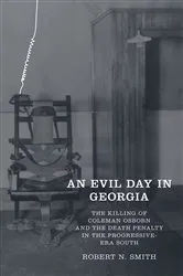 Book cover of An Evil Day in Georgia by Robert Neil Smith