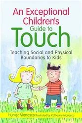 Book cover of An Exceptional Children's Guide to Touch by McKinley Hunter Manasco