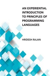 Book cover of An Experiential Introduction to Principles of Programming Languages by Hridesh Rajan