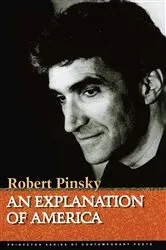 Book cover of An Explanation of America by Robert Pinsky
