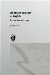 Book cover of An Historical Study of English by Jeremy Smith