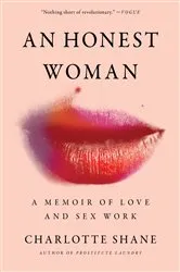 Book cover of An Honest Woman by Charlotte Shane