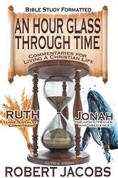 Book cover of An Hour Glass Through Time by Robert Jacobs