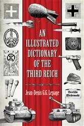 Book cover of An Illustrated Dictionary of the Third Reich by Jean-Denis G.G. Lepage