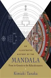 Book cover of An Illustrated History of the Mandala by Kimiaki Tanaka