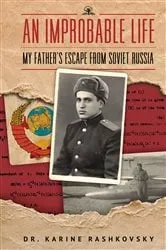 Book cover of An Improbable Life by Karine Rashkovsky