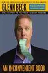 Book cover of An Inconvenient Book by Glenn Beck
