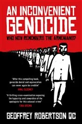 Book cover of An Inconvenient Genocide by Geoffrey Robertson