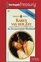 Book cover of AN INCONVENIENT HUSBAND by Karen Van Der Zee