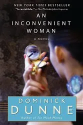 Book cover of An Inconvenient Woman by Dominick Dunne