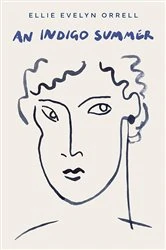 Book cover of An Indigo Summer by Evelyn Ellie Orell