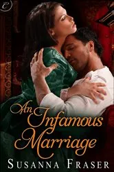 Book cover of An Infamous Marriage by Susanna Fraser