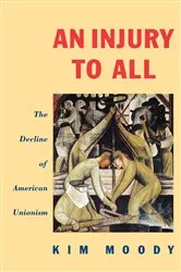 Book cover of An Injury to All by Kim Moody