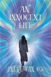 Book cover of An Innocent Life by Ineke van Os