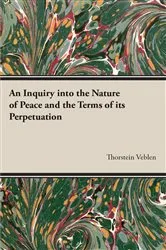 Book cover of An Inquiry into the Nature of Peace and the Terms of its Perpetuation by Unknown