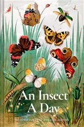 Book cover of An Insect A Day by Dominic Couzens
