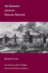 Book cover of An Insight into an Insane Asylum by Joseph Camp