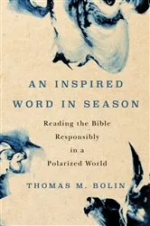 Book cover of An Inspired Word in Season by Thomas  M. Bolin
