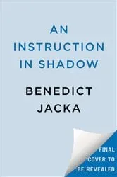 Book cover of An Instruction in Shadow by Benedict Jacka