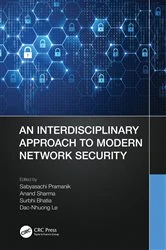 Book cover of An Interdisciplinary Approach to Modern Network Security by Sabyasachi Pramanik