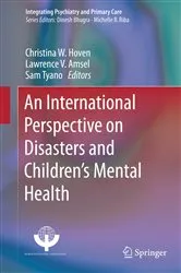 Book cover of An International Perspective on Disasters and Children's Mental Health by Christina W. Hoven