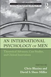 Book cover of An International Psychology of Men by Chris Blazina