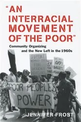 Book cover of An Interracial Movement of the Poor by Jennifer Frost