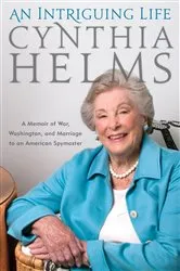 Book cover of An Intriguing Life by Cynthia Helms