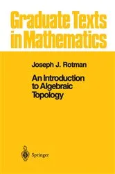 Book cover of An Introduction to Algebraic Topology by Joseph J. Rotman
